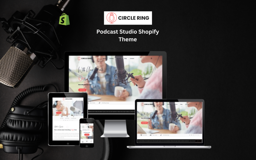 Circle Ring 是一款 Shopify 主题，专为广播、播客和歌曲曲目设计。